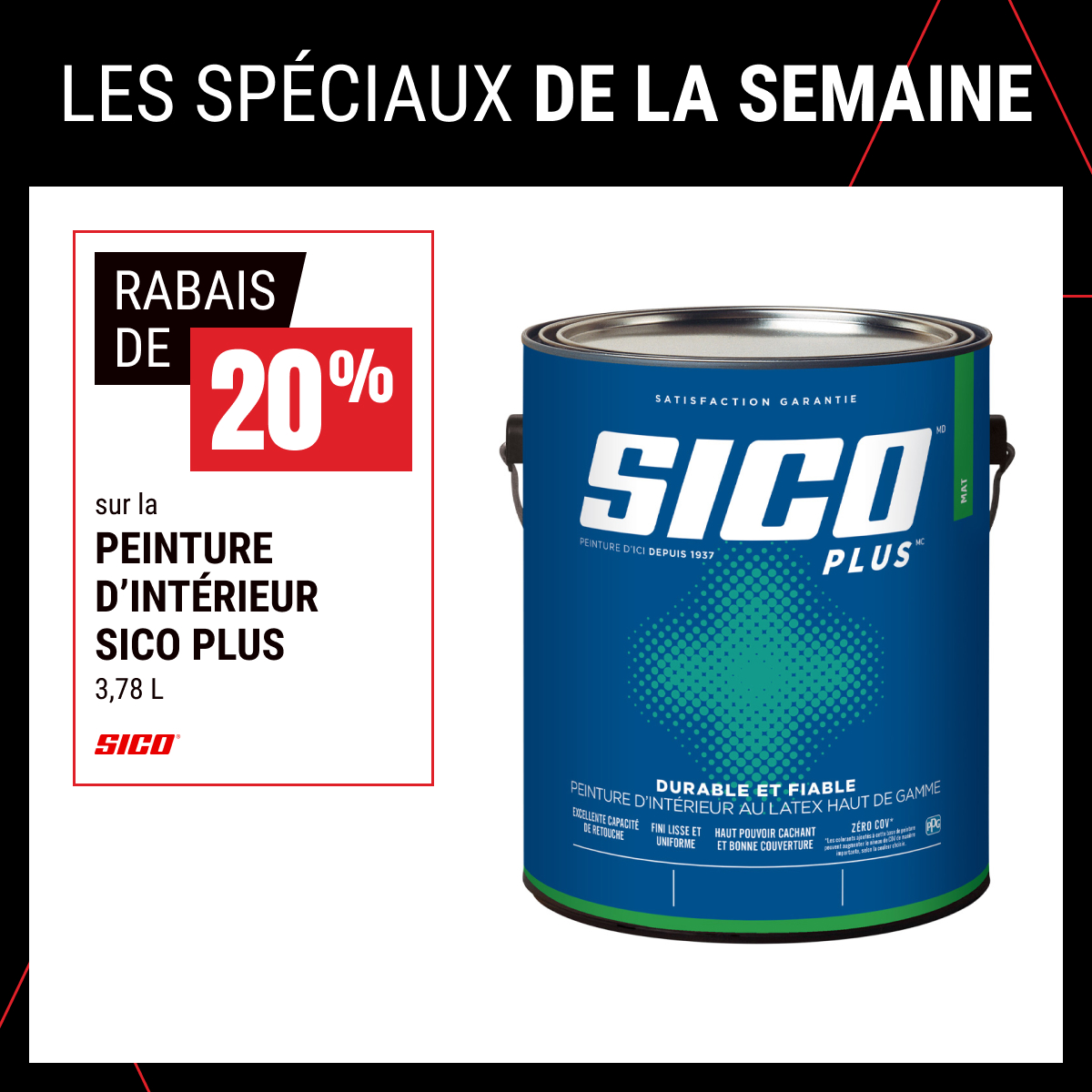 Rabais de 20 % sur la peinture d’intérieur Sico Plus 3,78L ! 