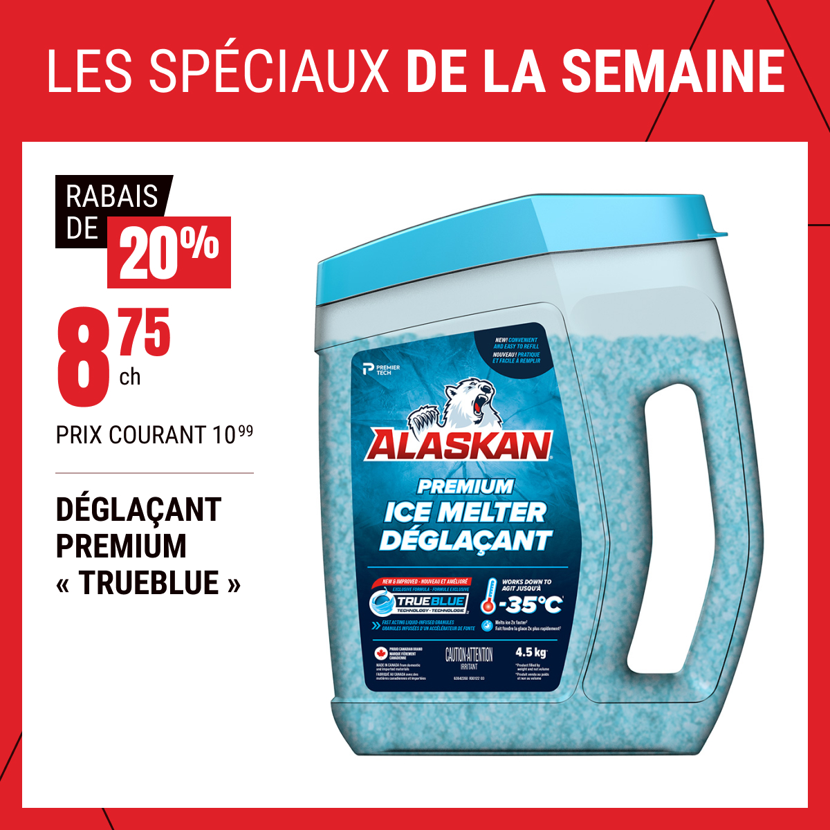 Rabais de 20 % sur le déglaçant Premium « TrueBlue » ! 