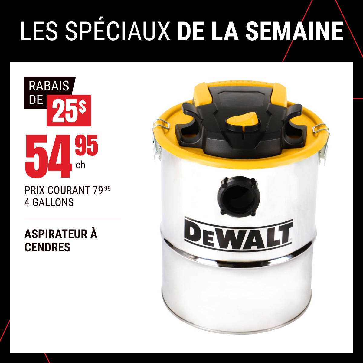 Rabais de 25 $ sur l’aspirateur à cendres Dewalt ! 