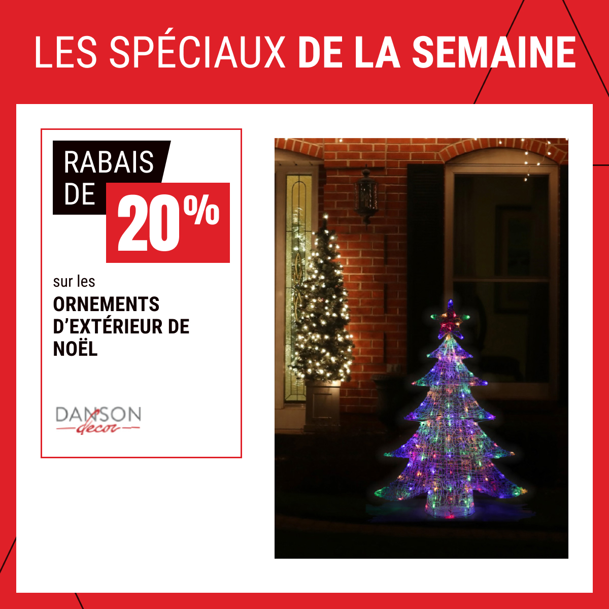 Rabais de 20 % sur les ornements d’extérieur de Noël !