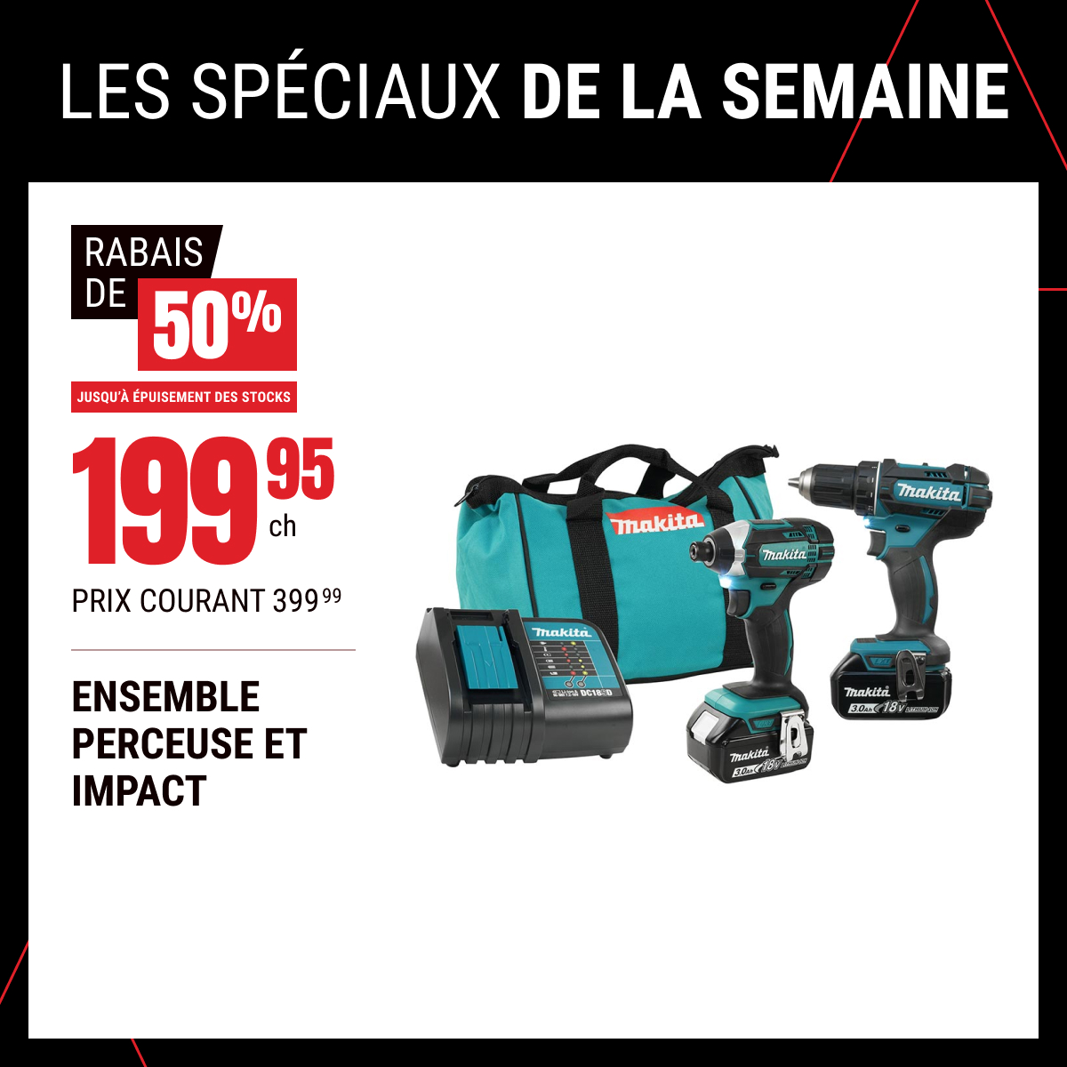 Rabais de 50 % sur l’ensemble de perceuse et impact !