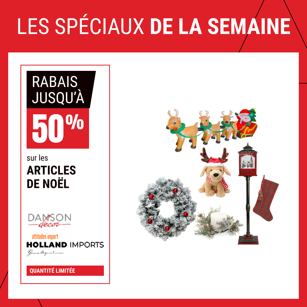 Rabais jusqu’à 50 % sur les articles de Noël !