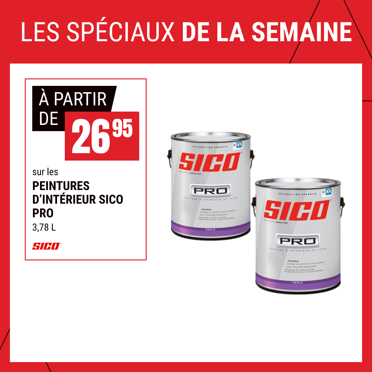 Peinture d’intérieur Sico Pro à partir de 26,95 $ !