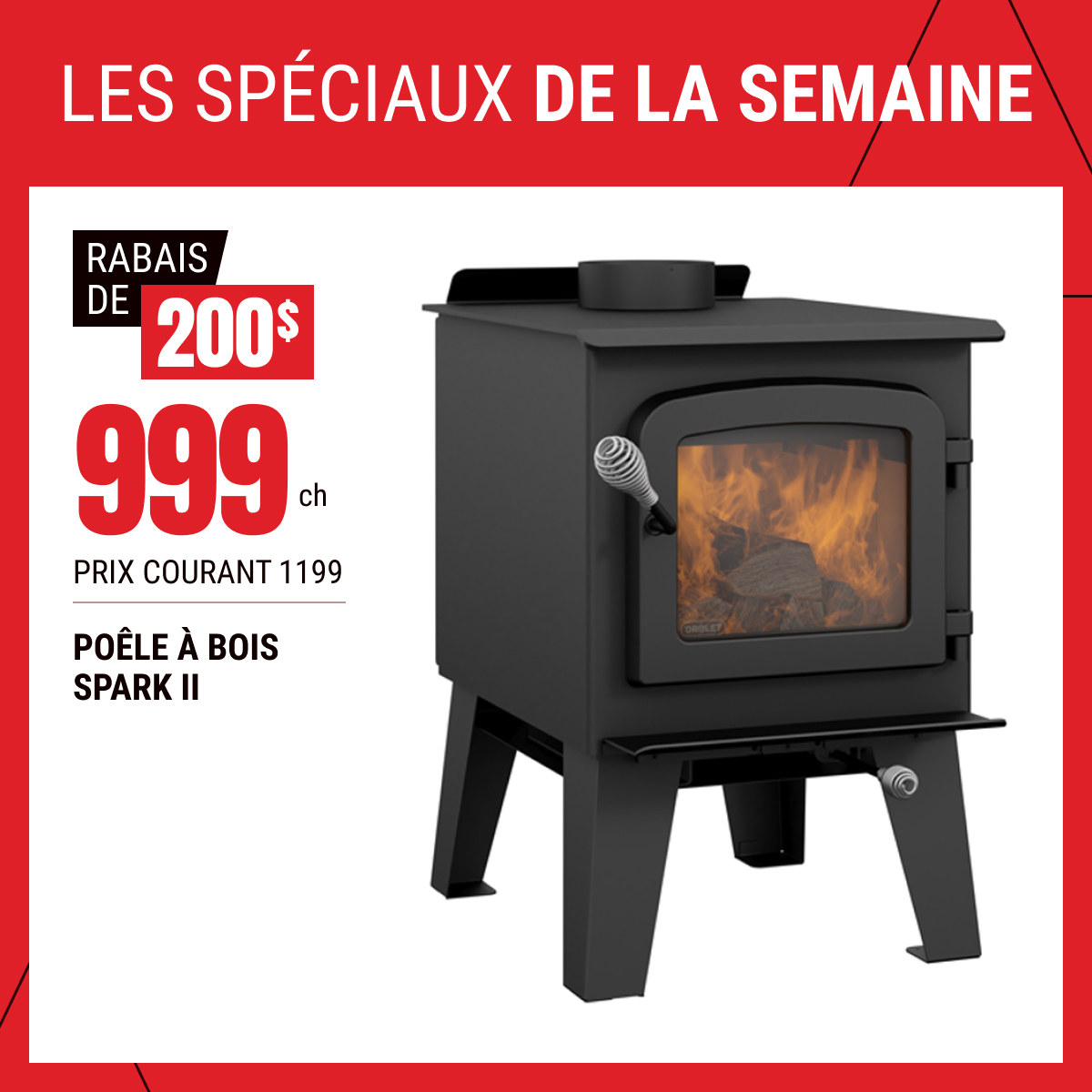 Rabais de 200 $ sur le poêle à bois Spark II ! 