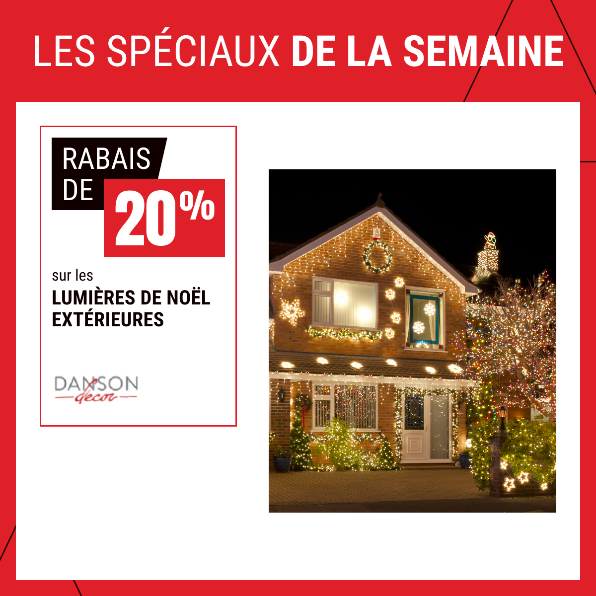 Rabais de 20 % sur les lumières de Noël extérieures sélectionnées ! 